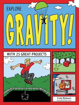 cover image of Explore Gravity!